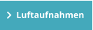 Luftaufnahmen